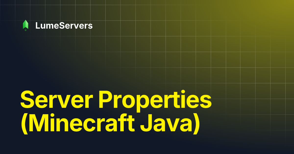 Server Properties (Minecraft Java) | LumeServers